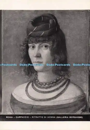 D289354 Roma. Carpaccio. Ritratto di Donna. Galleria Borghese. E. Richter. RP