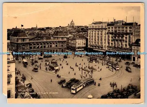 D332109 Bruxelles. Gare Du Nord et Place Rogier. Ern. Nels Thill. Serie Bruxelle