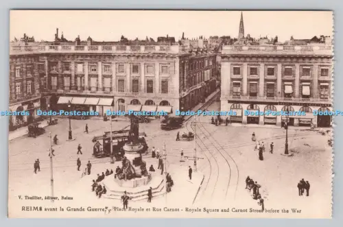 R808894 Reims. Royale Street und Carnot Street vor dem Krieg. V. Thuillier