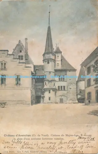 R029557 Chateau d Avenches Chateau du Moyen Age T Pfaff 1905