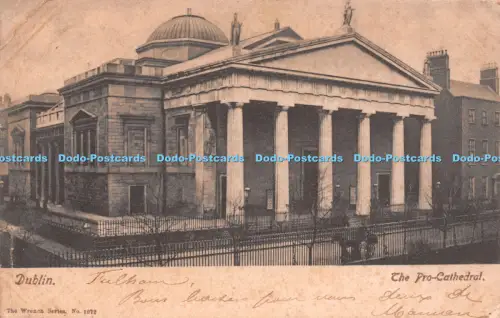 R505430 Dublin The Pro Cathedral The Wrench Series No 1972