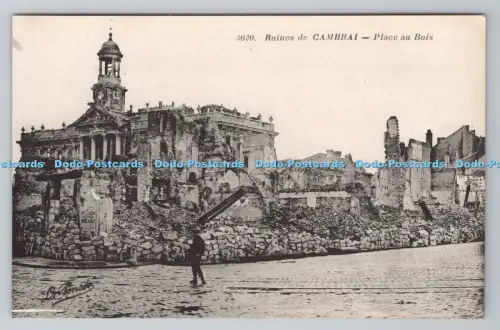 R800983 Ruines de Cambrai Place au Bois
