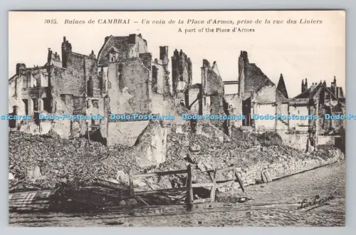 R800990 Ruines de Cambrai A Part of the Place d Armes Le Penses