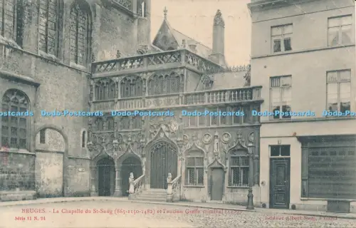 R038399 Brügge La Chapelle du St Sang et l Ancien Greffe Criminel Albert Sugg