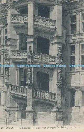 R038589 Blois Le Chateau L Escalier Francois Ier LL No 18 B Hopkins
