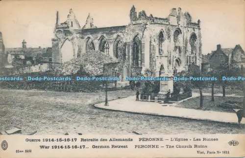 R045768 Krieg Deutscher Rückzug Peronne Die Kirchenruine Le Deley