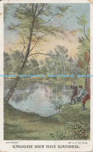 R049221 Gefangen aber nicht gelandet J P de Vega 1905