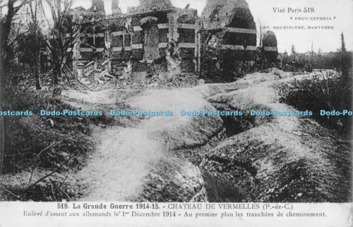 R051056 La Grande Guerre Chateau de Vermelles Enleve d Assaut aux Allemands le I