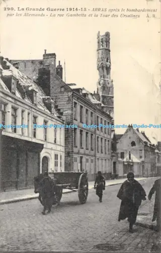 R051332 La Grande Guerre Arras Apres le Bombardement par les Allemands A Richard