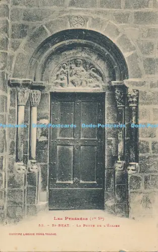 R056905 Les Pyrenees St Beat La Porte de l Eglise Labouche Freres No 53