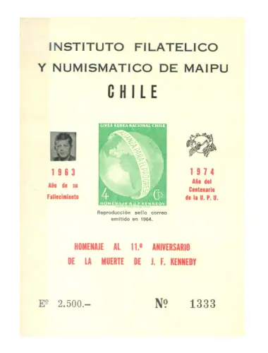 Chile. UPU und Kennedy 1974. Nummerierter Karton, inoffiziell.
