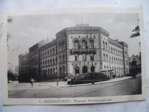 AK Saarbrücken Bergwerk-Directionsgebäude