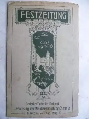 Festzeitung Deutscher Techniker-Verband Bezirkstag Glauchau 1906