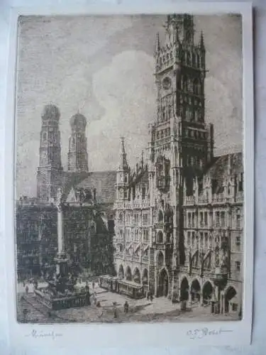 Orig. Radierung O.F. Probst München Neues Rathaus Marienplatz