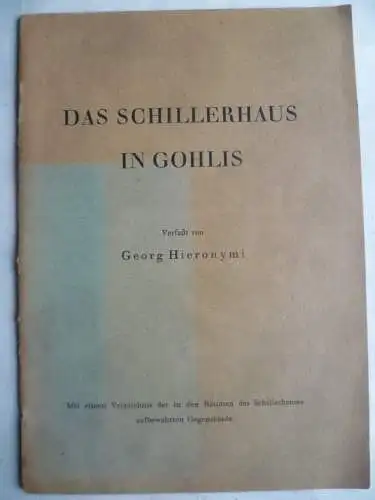 6 AK Leipzig Gohlis Schillerhaus + Broschüre
