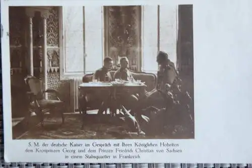 AK I.WK S.M. der deutsche Kaiser im Gespräch im Stabsquartier in Frankreich