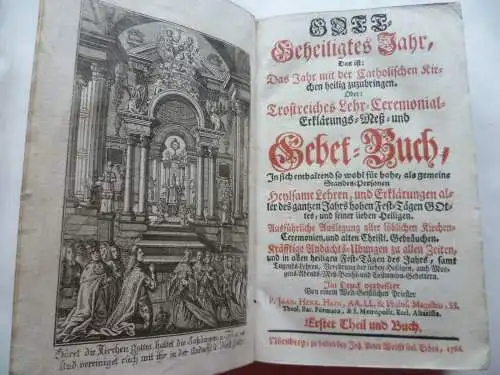 Seltenes Andachtsbuch Gott-Geheiligtes Jahr Prag 1723 mit Kupfern