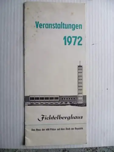 Veranstaltungen Fichtelberghaus 1972 Oberwiesenthal