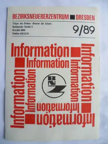 Bezirksneuererzentrum Dresden Information 9/1989