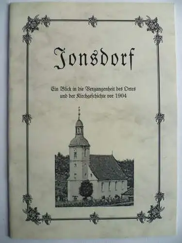 Jonsdorf. Neudruck Ortsgeschichte aus der Neuen Sächsischen Kirchengalerie