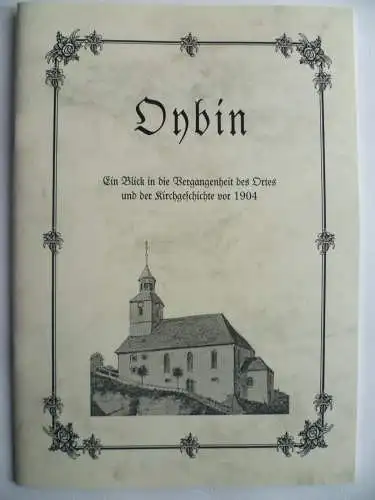 Oybin. Neudruck Ortsgeschichte aus der Neuen Sächsischen Kirchengalerie