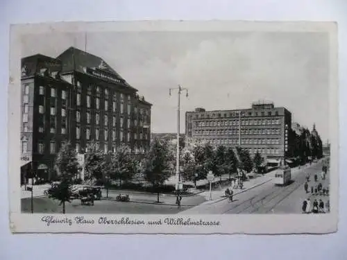 AK Gleiwitz Haus Oberschlesien und Wilhelmstraße