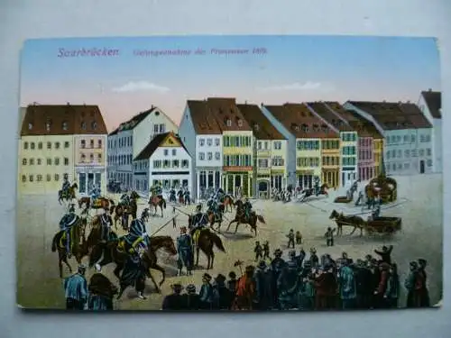 AK Saarbrücken Gefangennahme der Franzosen 1870