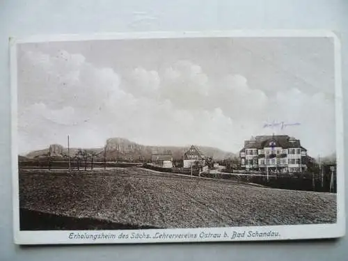 AK Bad Schandau Erholungsheim des Sächs. Lehrervereins Ostrau