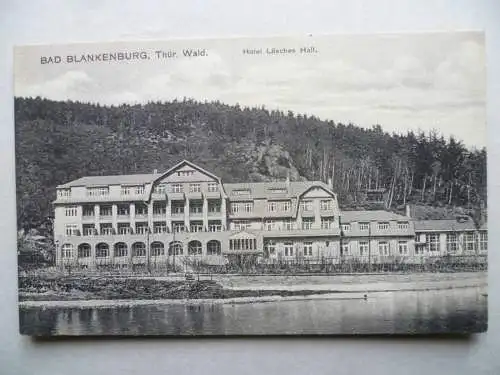 AK Bad Blankenburg Thür. Wald Hotel Lösches Hall