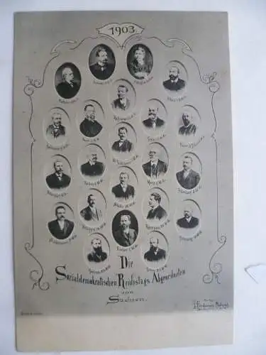 AK Die Sozialdemokratische Reichstags-Abgeordnete Sachsen 1903