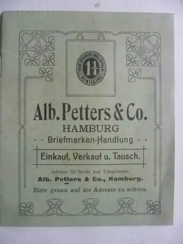 Briefmarken Angebotsheft Alb. Petters & Co. Hamburg Briefmarken-Handlung 1909