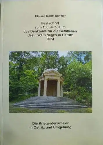 NEU. DIREKT VON DEN AUTOREN. Die Kriegerdenkmäler in Ostritz und Umgebung.