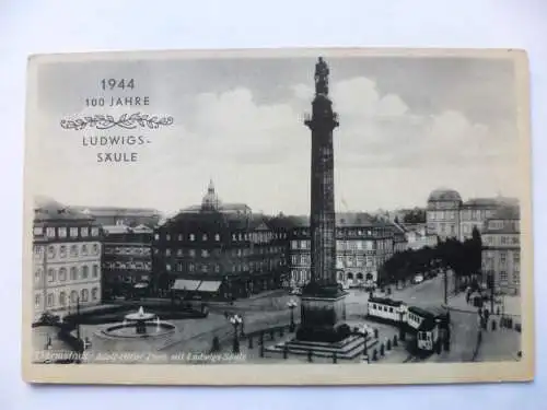 AK Darmstadt 100 Jahre Ludwigssäule 1944