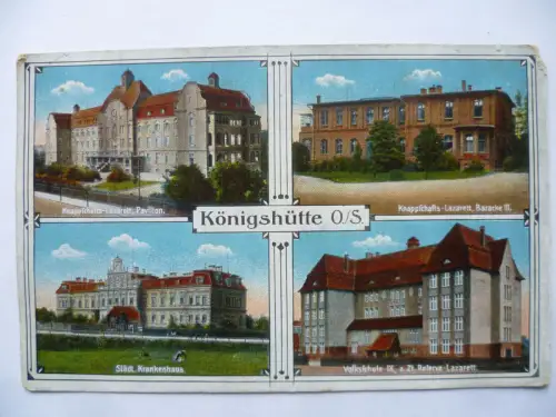 AK Königshütte Oberschlesien Krankenhaus u. Lazarette