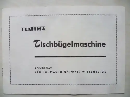 Textima Tischbügelmaschine Veritas Gebrauchsanleitung u.Vertragswerkstätten 1973