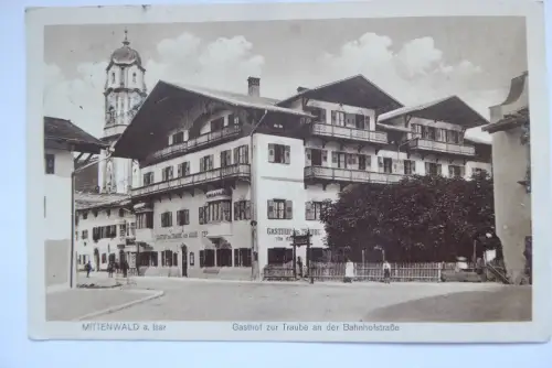 AK Mittenwald a. Isar Gasthof zur Traube an der Bahnhofstraße