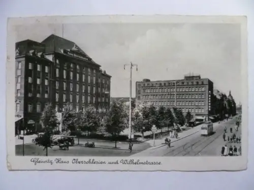 AK Gleiwitz Haus Oberschlesien und Wilhelmstraße