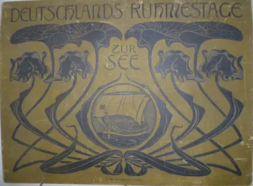 Riesenmappe Deutschlands Ruhmestage zur See Prof. Hans Petersen