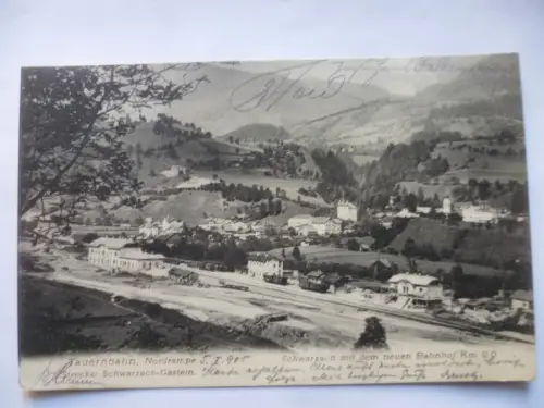AK Tauernbahn Nordrampe Schwarzach mit dem neuen Bahnhof