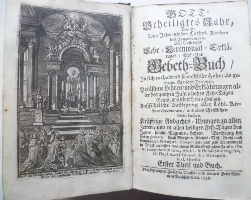 Uraltes Andachtsbuch 1738 Prag Gottgeiligtes Jahr Joh. Heinrich Hain