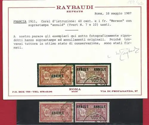1911/23 FRANKREICH, Dallay Katalog Nr. 4/33 GEBRAUCHT Raybaudi Zertifikat - Yvert Nr. 7 und 10