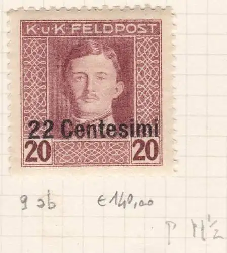 1918 FRIAUL-VENETIEN Occ. Österreichisch, Nr. 9ab gezahnt 11 1/2 MLH/*