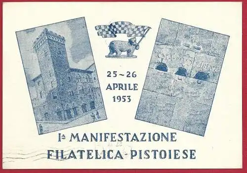 1953 PISTOIA Die philatelistische Manifestation Pistoiese - Sonderkarte