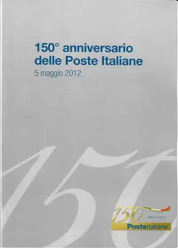 2012 Italien Republik, 150 Jahre italienische Post, Folder mit Silberzettel und Bogen Typ Nr. 304A, postfrisch**