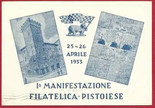 1953 PISTOIA Ia Manifestazione Philatelica Pistoiese - Sonderkarte