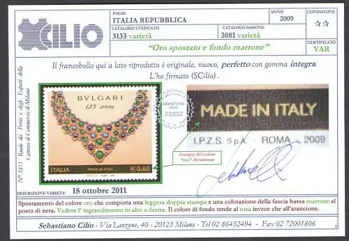 2009 Italien - Republik - Nr. 3081 Bulgari 0,60 MNH ** VARIETÉ Zertifikat CILIO