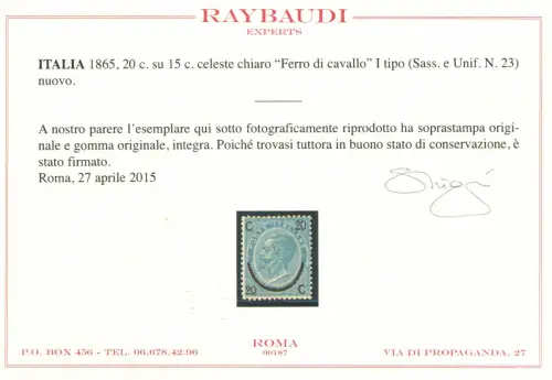 1865 Königreich Italien, 20 Cent auf 15 hellhimmlischen, Nr. 23, Hufeisen I. Typ, MNH** - Raybaudi Zertifikat