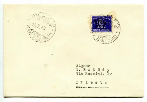 Autorisierte Lieferung Lire 15 storniert auf Umschlag am 29.7.49 - Datum vorzeitig