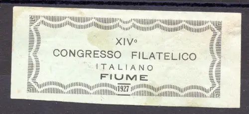 Erinnofilo vom XIV. Italienischen Philatelistischen Kongress in Fluss 1927
