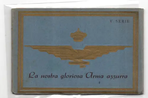 La Nostra Gloriosa Arma Azzurra V. Serie - 10 Postkarten